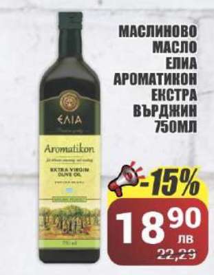 Маслиново масло Елия Ароматикон Екстра Върджин 750мл