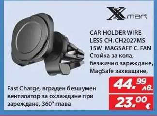 Xmart CAR HOLDER WIRELESS CH.CH2027MS 15W MAGSAFE C. FAN