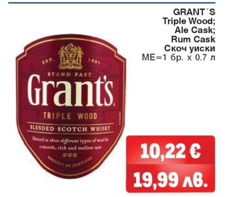GRANT'S Triple Wood; Ale Cask; Rum Cask
